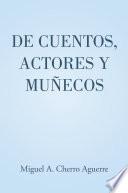 Libro De cuentos, actores y muñecos