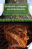 Libro De educación y pedagogías: una mirada deleuziana