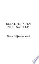 De la libertad en pequeñas dosis