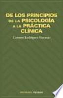 Libro De los principios de la psicología a la práctica clínica