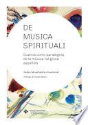 DE MUSICA SPIRITUALI. Cuenca como paradigma de la música religiosa española