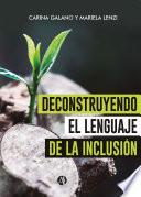 Libro Deconstruyendo el lenguaje de la inclusión