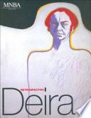 Deira, retrospectiva