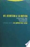 Libro Del bienestar a la justicia