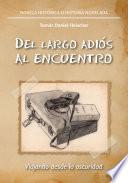 Libro Del largo adiós al encuentro