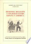 Demonio, religión y sociedad entre España y América