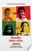 Libro Desarrollos-buenos-vivires-sabrosos