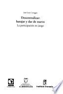 Descentralizar-- barajar y dar de nuevo