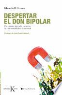 Libro Despertar el don bipolar