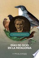 Libro Días de ocio en la Patagonia