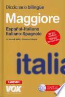 Libro Diccionario Bilingue Maggiore Espanol-Italiano Italiano-Spagnolo / Maggiore Bilingual Dictionary Spanish-Italian Italian-Spanish