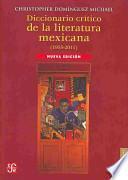 Diccionario crítico de la literatura mexicana 1955-2011