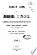 Diccionario general de arquitectura e ingeniería: (XV, 880 p.)