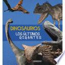 Libro Dinosaurios: Los últimos gigantes