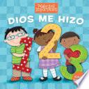 Dios me hizo 1, 2, 3 (Edición bilingüe)
