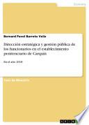 Libro Dirección estratégica y gestión pública de los funcionarios en el establecimiento penitenciario de Carquín