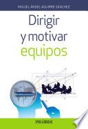 Dirigir y motivar equipos