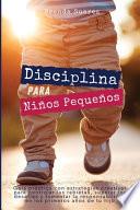Libro Disciplina para niños pequeños