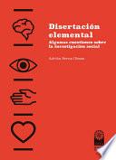 Disertación elemental: algunas cuestiones sobre la investigación social