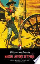 Libro Disparan como demonios (Colección Oeste)