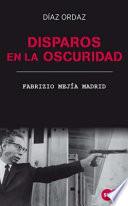Disparos en la oscuridad