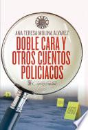 Libro Doble cara y otros cuentos policíacos