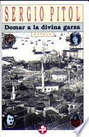 Libro Domar a la divina garza