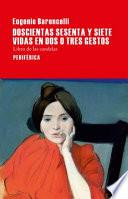 Libro Doscientas sesenta y siete vidas en dos o tres gestos