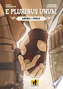 Libro E Pluribus Unum - Arena y Hielo