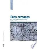 Libro Ecos cercanos: Los clásicos y la cuestión étnica