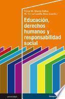 Libro Educación, derechos humanos y responsabilidad social