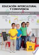 Libro Educacion Intercultural y Convivencia En La Escuela Inclusiva