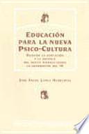 Libro Educación para la nueva psico-cultura