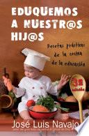 Libro Eduquemos a nuestros hijos