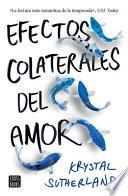 Efectos Colaterales Del Amor