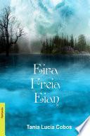 Libro Eira, Freia, Eian