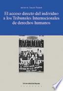 Libro El acceso directo del individuo a los tribunales internacionales de derechos humanos