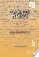 Libro El Acontecer. Metafísica Tomo I-II