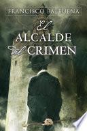 Libro El Alcalde del Crimen