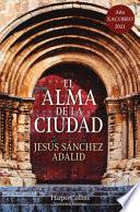 EL ALMA DE LA CIUDAD/ THE SOUL OF THE CITY.