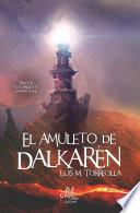 Libro El amuleto de Dalkarén