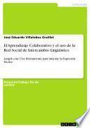 Libro El Aprendizaje Colaborativo y el uso de la Red Social de Intercambio Lingüístico