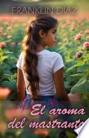 Libro El Aroma del Mastranto