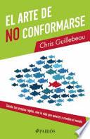Libro El Arte de No Conformarse