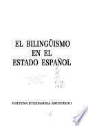 El bilingüismo en el Estado Español