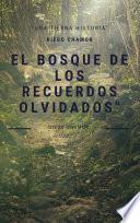 Libro El Bosque de los Recuerdos Olvidados