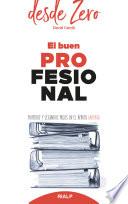 El buen profesional