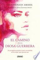 Libro El Camino de la Diosa Guerrera