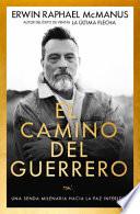 Libro El Camino del Guerrero: Una Senda Milenaria Hacia La Paz Interior