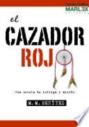 Libro El cazador rojo